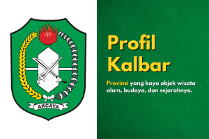 Profil Provinsi Kalbar