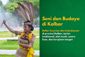 Seni dan Budaya di Provinsi Kalbar