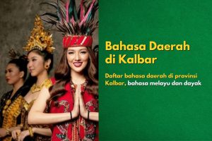 Daftar Bahasa Daerah di Kalbar