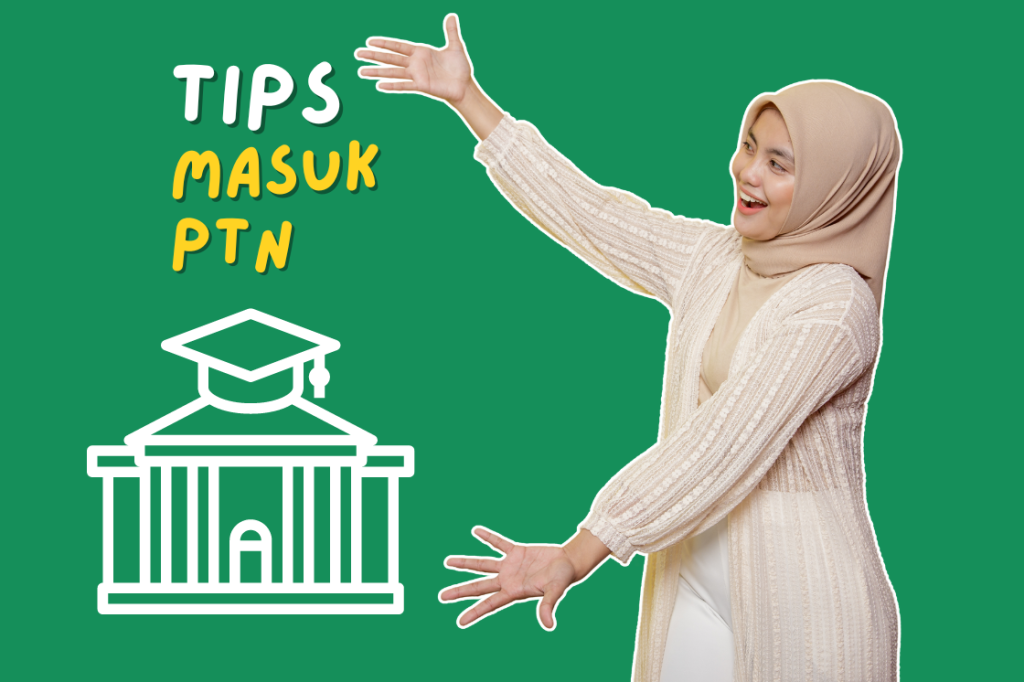 Tips Masuk PTN