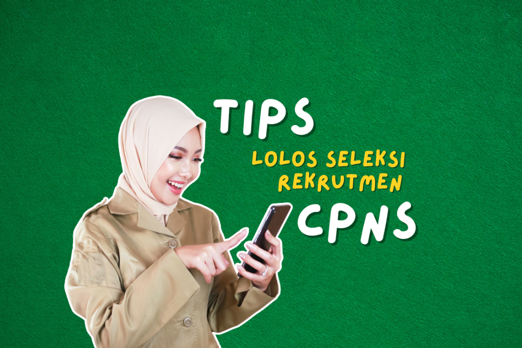 Tips Lolos CPNS 2024