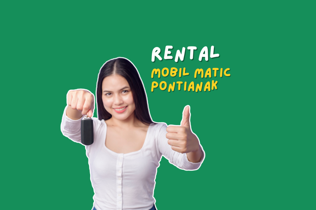 Rental Mobil Matic Pontianak